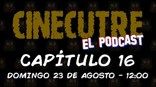 Cinecutre: El Podcast - Capítulo 16: El de las Películas de Videojuegos Apócrifas, Coronazombies 3..