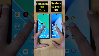 Realme 10 Pro Plus 5G Vs Samsung S23 Ultra Speed Test Comparison |