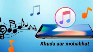 Khuda aur mohabbat season 3 flute ringtone | sad ringtone