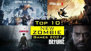 TOP 10 | NEW Upcoming Zombie Games | Trailers | 2021 [ No Commentary ]