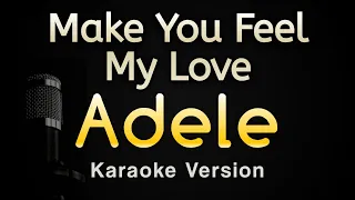 Make You Feel My Love - Adele (Karaoke Songs With Lyrics - Original Key)