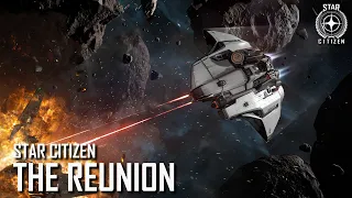 Star Citizen: The Reunion