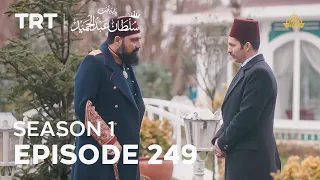Payitaht Sultan Abdulhamid | Season 1 | Episode 249