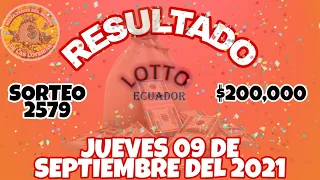 RESULTADO LOTTO SORTEO #2579 DEL JUEVES 09 DE SEPTIEMBRE DEL 2021 /LOTERIA DE ECUADOR/