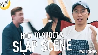 How To Shoot A Slap Scene