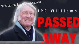 Viral Story of JPR Williams  Rugby Union Legend