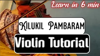 How to play ' Kilukil Pambaram' Song on Violin | Kilukkam | Carnatic Notes | Learn in 6 min
