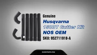 Husqvarna Backpack Blower 150BT Gutter Kit 952711918 OEM