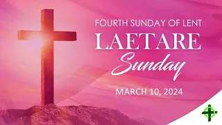 March 10,  2024  Fourth Sunday of Lent with Fr. Dave Concepcion