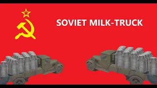 SOVIET MILK-TRUCK (War Thunder)