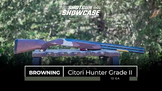 Browning Citori Hunter Grade II | 2021 Shotgun Showcase