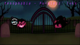 Xenophobia - Purplezz' Take