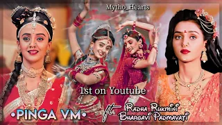 Pinga VM ft. Radha Rukmini Padmavati Bhargavi Dance ft. Zalak Desai and Mallika Singh 1st time on yt