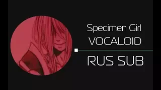 [HAPPY HALLOWEEN] Specimen girl/Vocaloid (rus sub)