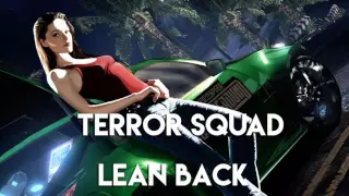 Terror Squad - Lean Back (Need For Speed: Underground 2 Soundtrack)
