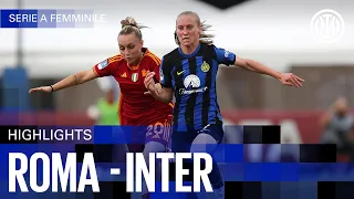 ROMA 2-0 INTER | HIGHLIGHTS | SERIE A FEMMINILE EBAY 23/24 ⚽⚫🔵