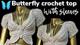 Butterfly crochet top with sleeves (from start to finish)