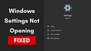 How To Fix Windows Settings Not Opening on Windows 10 / 11