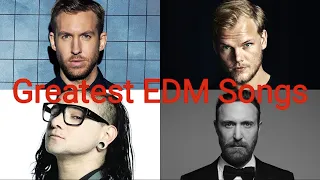 Top 50 Greatest EDM Songs Of All Time