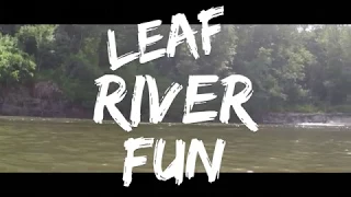 Leaf River Fun!