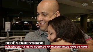 Mãe reencontra o filho roubado há 38 anos