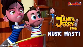 Jane & Jerry | MUSIC MASTI | Comedy Series | Cartoon Animation | @PowerKidstv