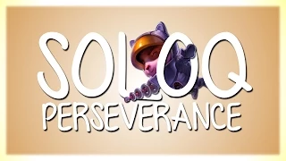 SoloQ Perseverance