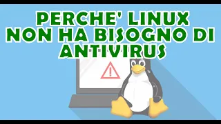 Perché linux non ha bisogno di antivirus ed è meglio di Windows