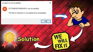 [SOLVED]- The File or Directory is Corrupted and Unreadable  || Folder not Accessible || cmd Fix.