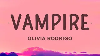 Olivia Rodrigo - Vampire (Lyrics) | 25 Min