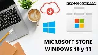 DESCARGA ☁ o REINSTALA la MICROSOFT STORE 🛒🛒🛒 Windows 10 y 11 - El Blog De Gerhard