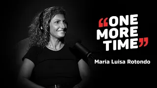 Maria Luisa Rotondo, la scalata di una mamma coraggiosa - One More Time