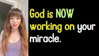 God is NOW working on your miracle!! Confirmed.  #propheticword #dailyprophetic #miracle