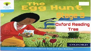 The Egg Hunt story | Oxford Reading tree stage 3 | Ort Reader level 3