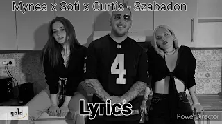 Mynea x Sofi x Curtis - Szabadon Hd Audió)