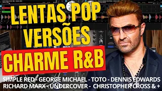 TOP 8 CHARME DAS ANTIGAS R&B VERSÕES DE CLÁSSICOS POP | SIMPLE RED, GEORGE MICHAEL, TOTO E +