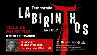 Palestra "Origens do Teatro Ateniense", com Mary Lafer (FFLCH USP)