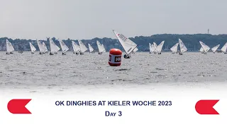 Highlights from Day 3 of Kieler Woche for OK Dinghies