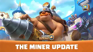 Clash Royale: ⛏️ THE MINER UPDATE ! ⛏️(TV Royale)