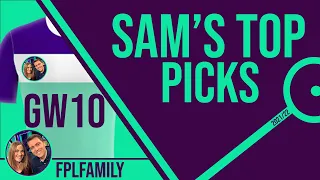 FPL 2021/22 - SAM'S TOP PICKS GW10- Fantasy Premier League Tips 21/22