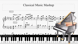 Classical Music Mashup - Mozart, Beethoven, Haydn, Mendelssohn, Dvorak, Wagner, Bach...  Score Piano