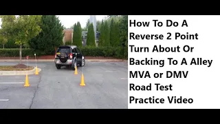 Reverse Two Point Turnabout | MVA| Driving Road Test | Practice Video.