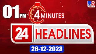 4 Minutes 24 Headlines | 1PM | 26-12-2023 - TV9