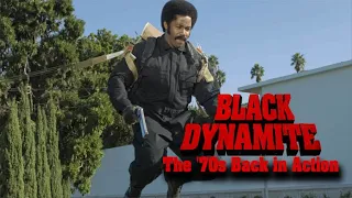 Black Dynamite (2009) - The '70s Back in Action