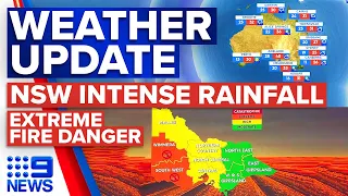 Heavy rainfall in parts of NSW, Extreme fire danger in Victoria | Weather | 9 News Australia