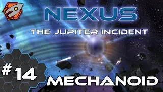 The Mechanoid - Nexus: The Jupiter Incident #14
