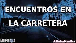 Milenio 3 - Encuentros en la Carretera