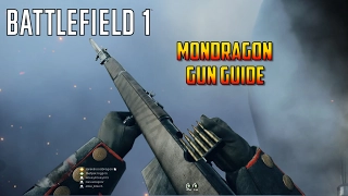 Best Medic Rifle? Mondragon Gun Guide - Battlefield 1
