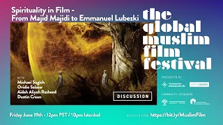 Spirituality in Film from Majid Majidi to Emmanuel Lubezki