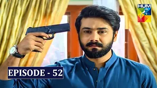 Wafa Be Mol Episode 52 | HUM TV | Drama | 20 October 2021 | Presented By Colagate